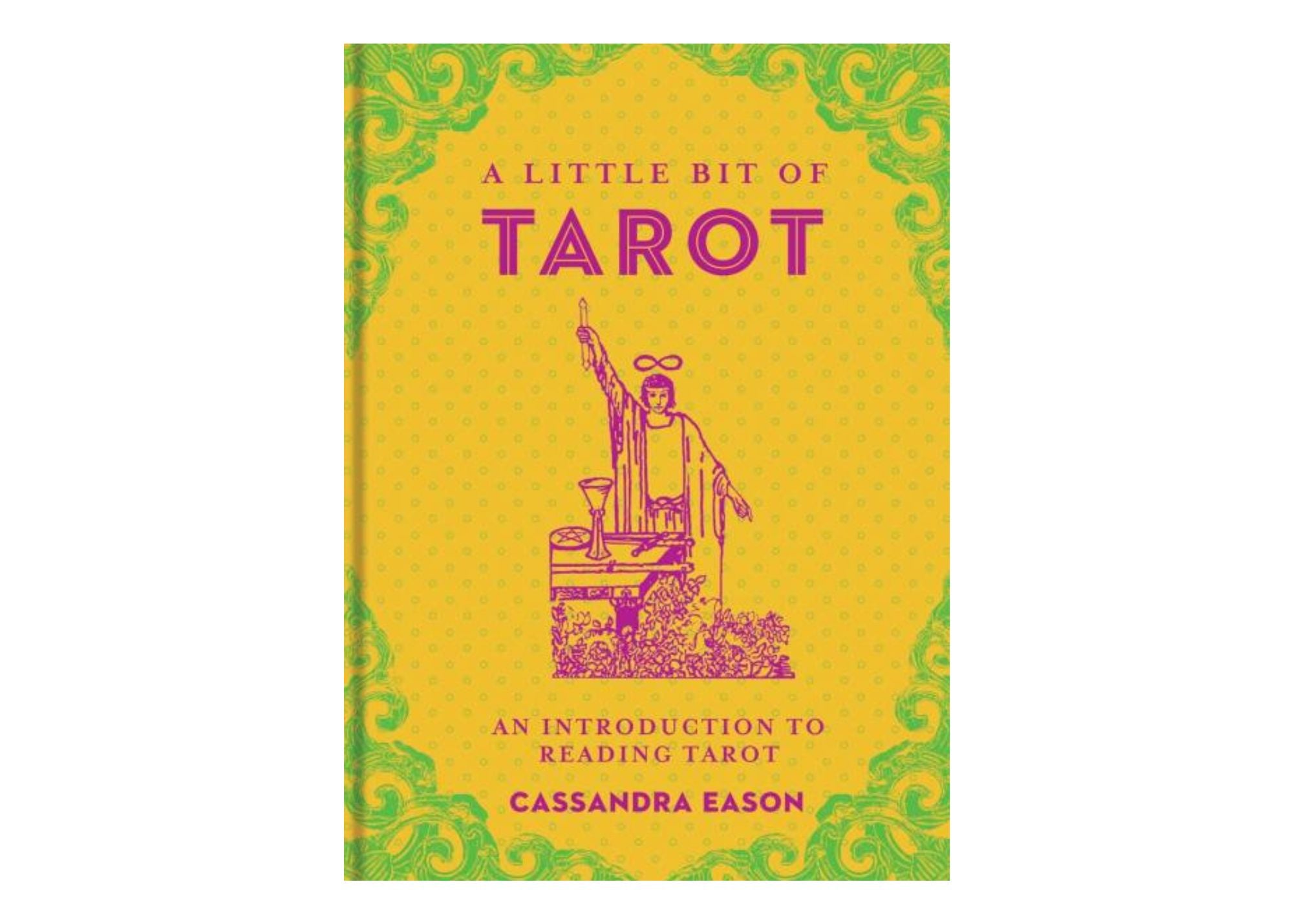 A Little Bit of Tarot: An Introduction To Reading Tarot